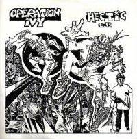 Operation Ivy : Hectic